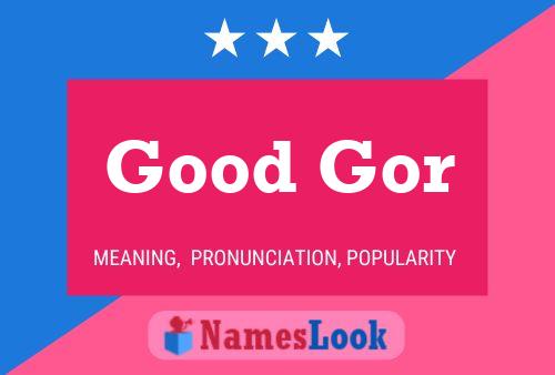 Good Gor Name Poster