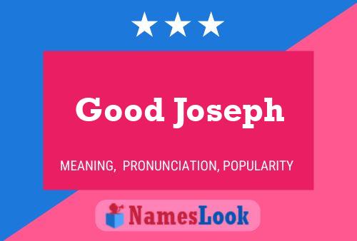 Good Joseph Name Poster