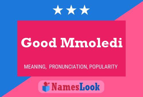 Good Mmoledi Name Poster