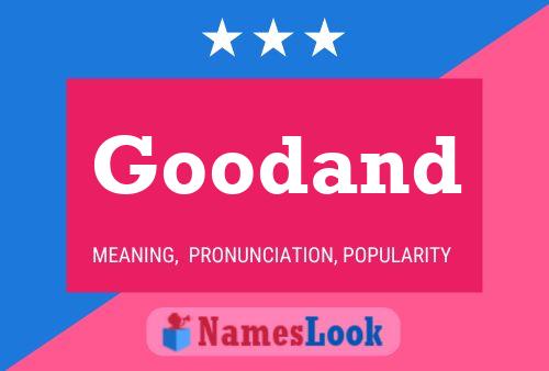 Goodand Name Poster