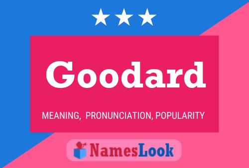 Goodard Name Poster