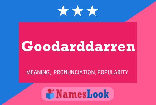 Goodarddarren Name Poster