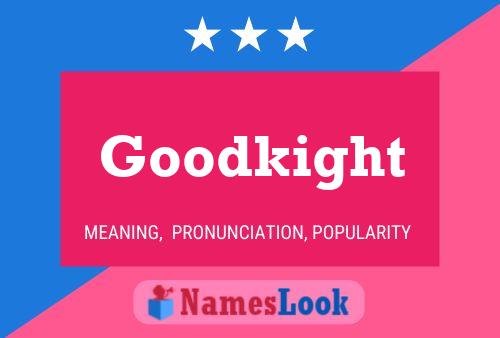 Goodkight Name Poster