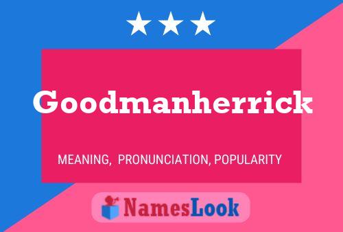 Goodmanherrick Name Poster