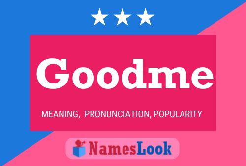 Goodme Name Poster