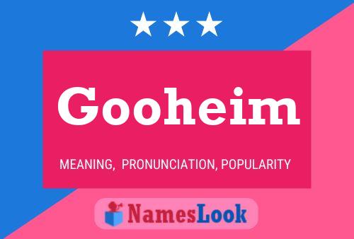 Gooheim Name Poster