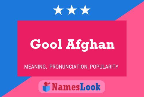 Gool Afghan Name Poster