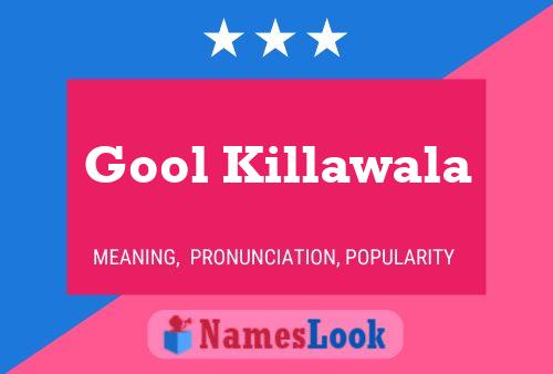 Gool Killawala Name Poster