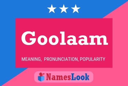 Goolaam Name Poster