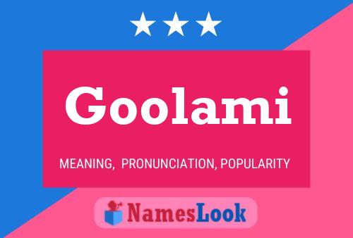 Goolami Name Poster