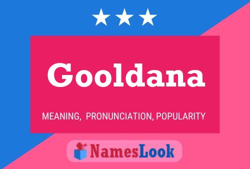 Gooldana Name Poster