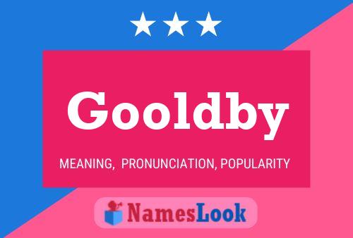 Gooldby Name Poster