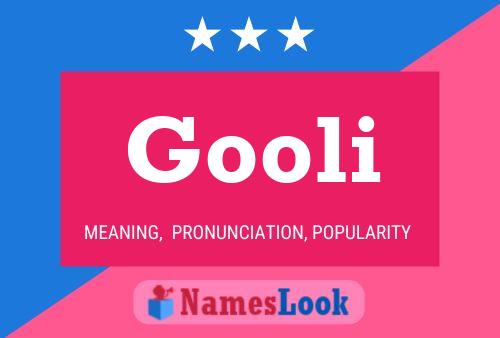 Gooli Name Poster