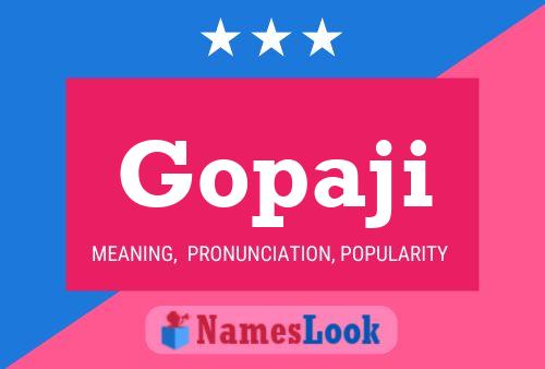 Gopaji Name Poster