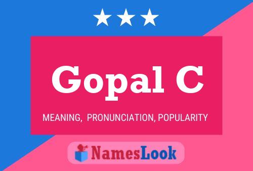 Gopal C Name Poster