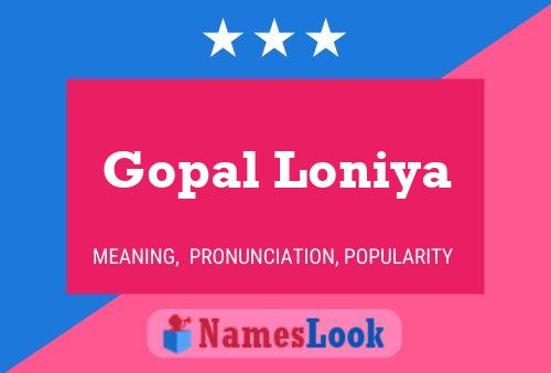 Gopal Loniya Name Poster