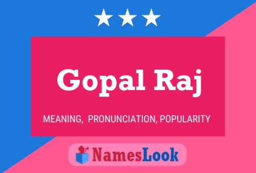 Gopal Raj Name Poster