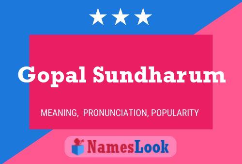 Gopal Sundharum Name Poster