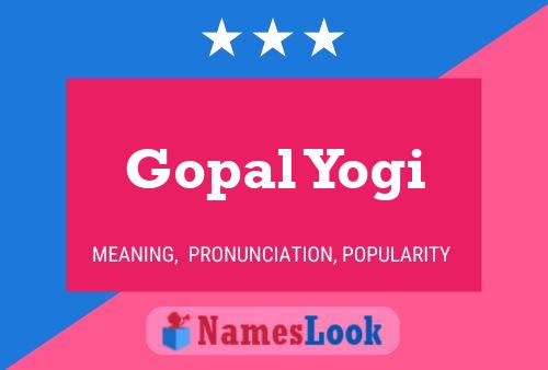 Gopal Yogi Name Poster