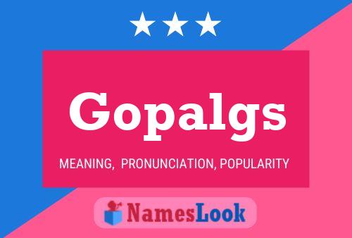 Gopalgs Name Poster