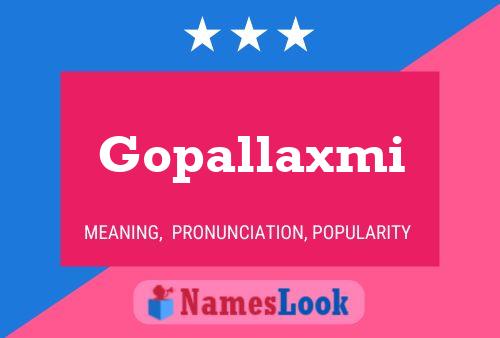 Gopallaxmi Name Poster