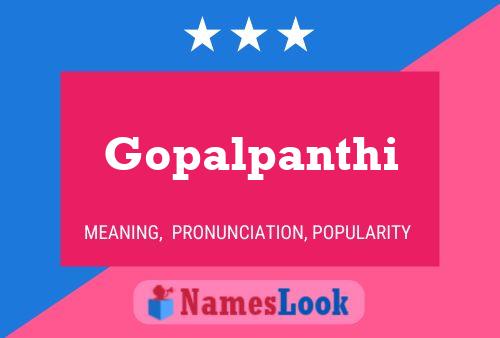 Gopalpanthi Name Poster