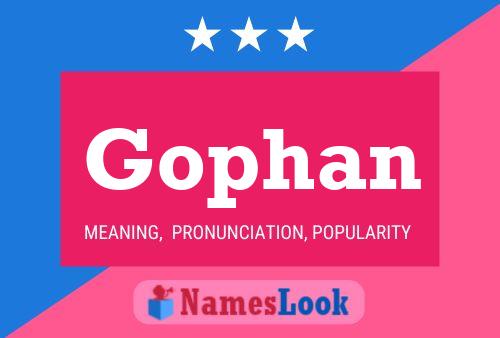 Gophan Name Poster