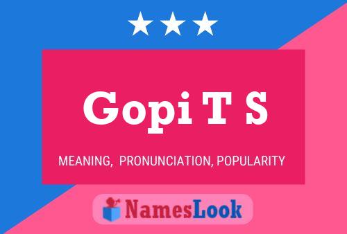 Gopi T S Name Poster