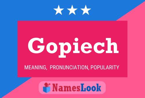 Gopiech Name Poster