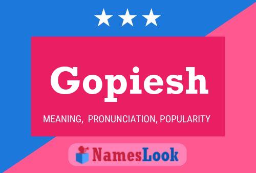 Gopiesh Name Poster