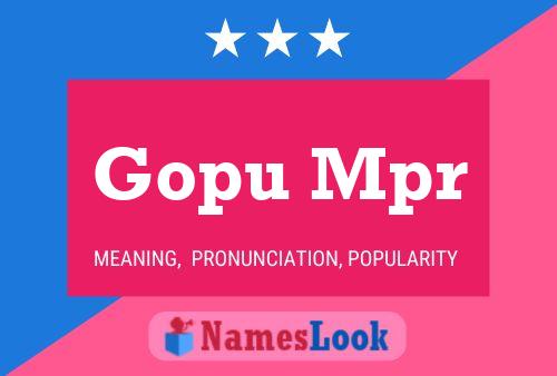 Gopu Mpr Name Poster