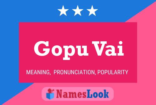 Gopu Vai Name Poster