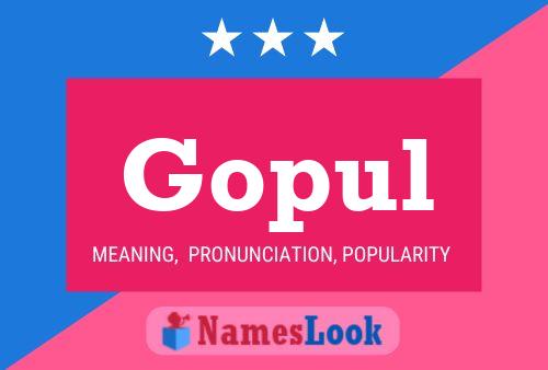 Gopul Name Poster