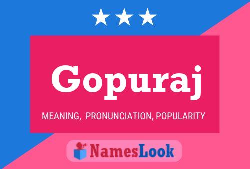 Gopuraj Name Poster