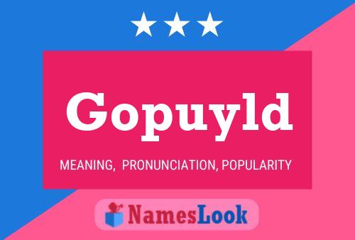 Gopuyld Name Poster