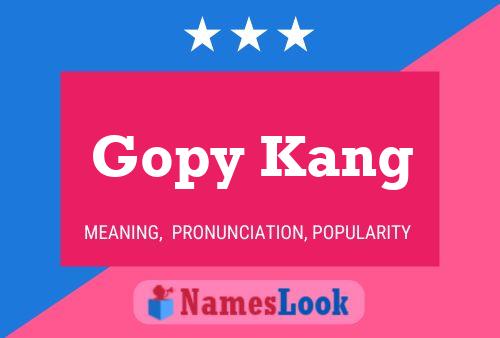 Gopy Kang Name Poster