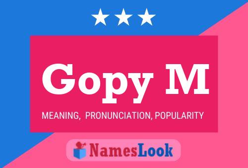 Gopy M Name Poster