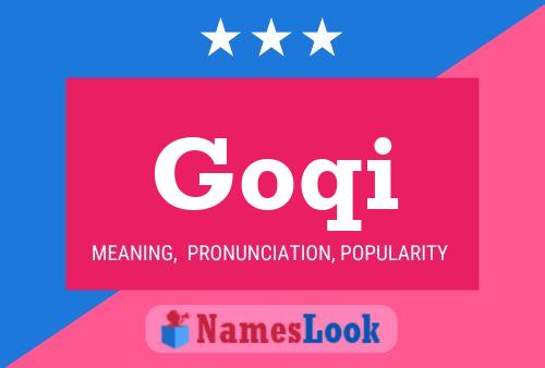 Goqi Name Poster