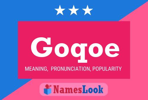 Goqoe Name Poster