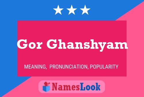 Gor Ghanshyam Name Poster