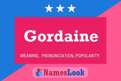 Gordaine Name Poster