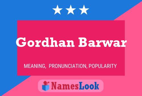 Gordhan Barwar Name Poster