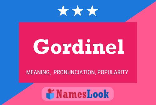 Gordinel Name Poster