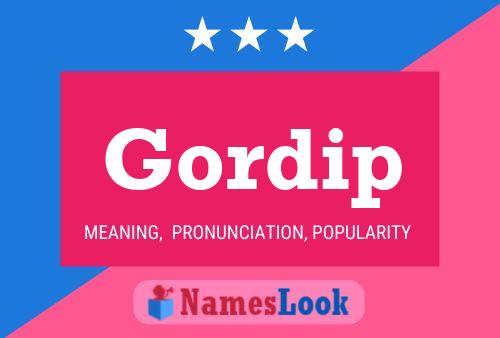 Gordip Name Poster