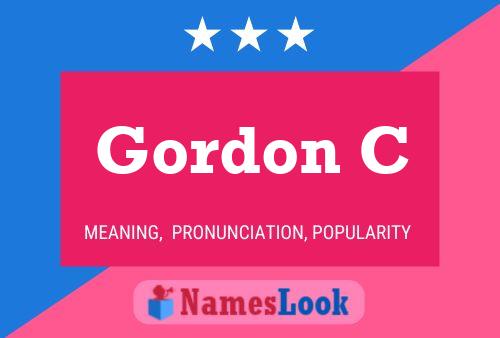 Gordon C Name Poster