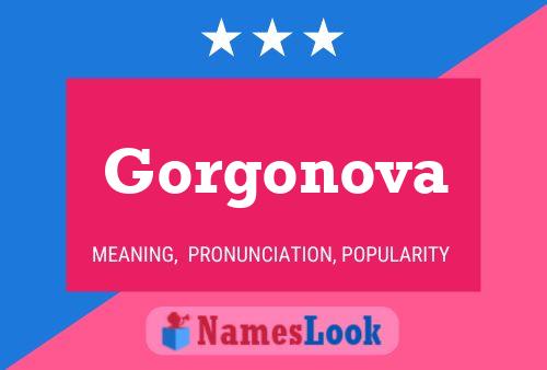 Gorgonova Name Poster