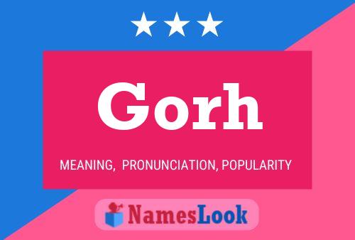 Gorh Name Poster