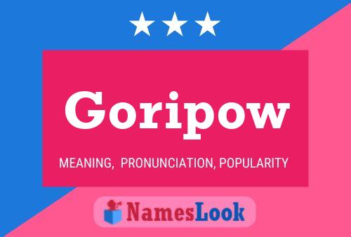 Goripow Name Poster