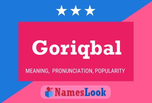 Goriqbal Name Poster