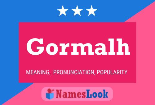 Gormalh Name Poster